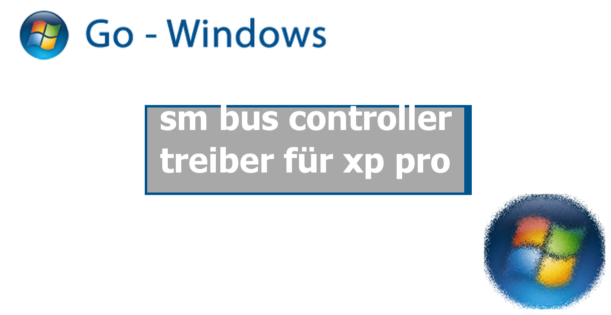 what is sm bus controller windows xp