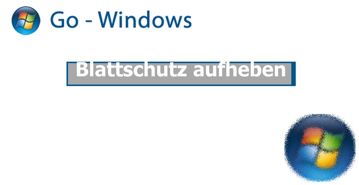 Blattschutz aufheben MS Office Forum