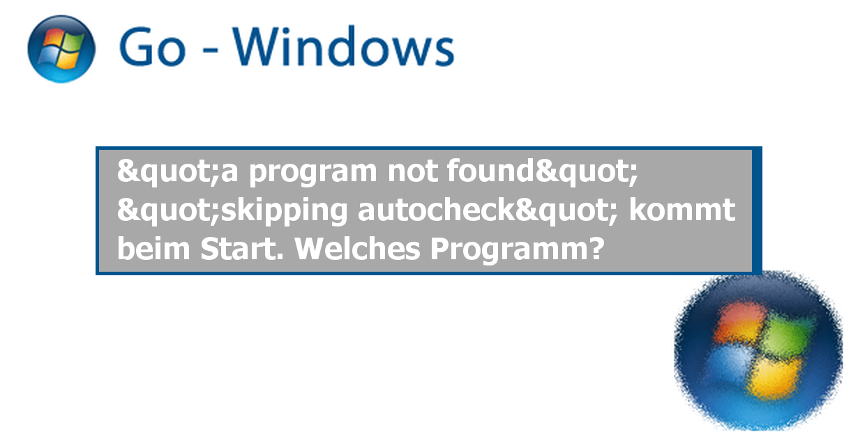 Skipping Autocheck Windows Vista