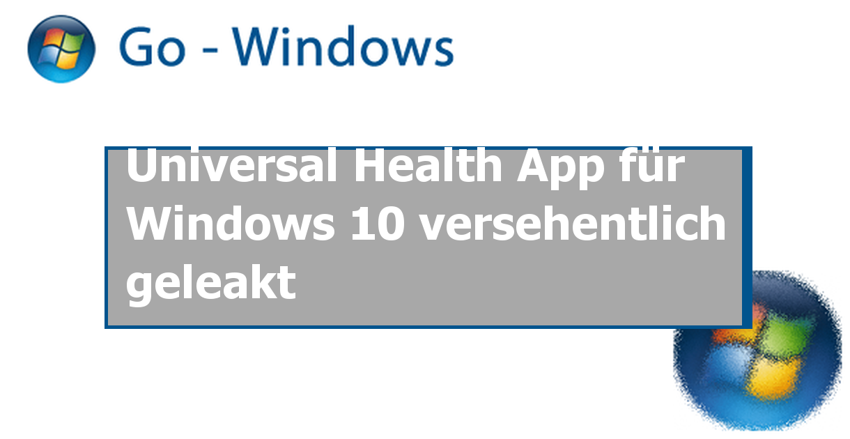 Universal Health App Für Windows 10 Versehentlich Geleakt News News Kommentare 0452