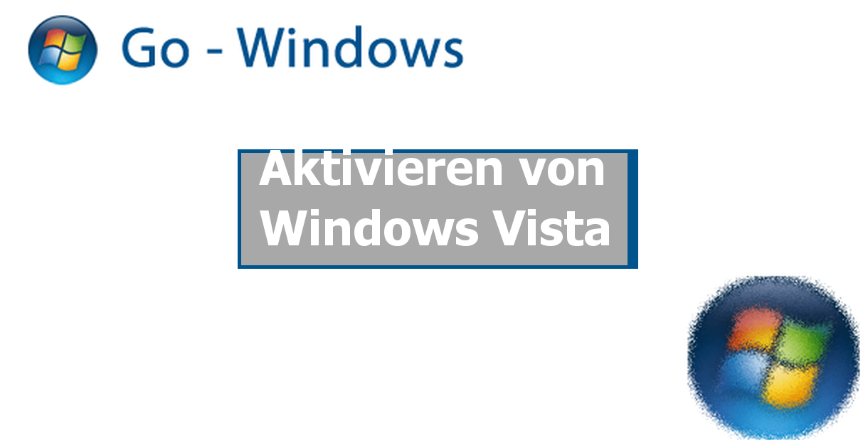 Aktivieren von Windows Vista Windows Vista Forum