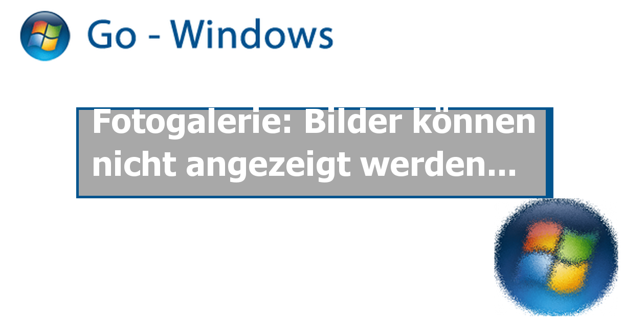 40++ Bilder werden nicht angezeigt , Fotogalerie Bilder können nicht angezeigt werden... Windows Vista Forum