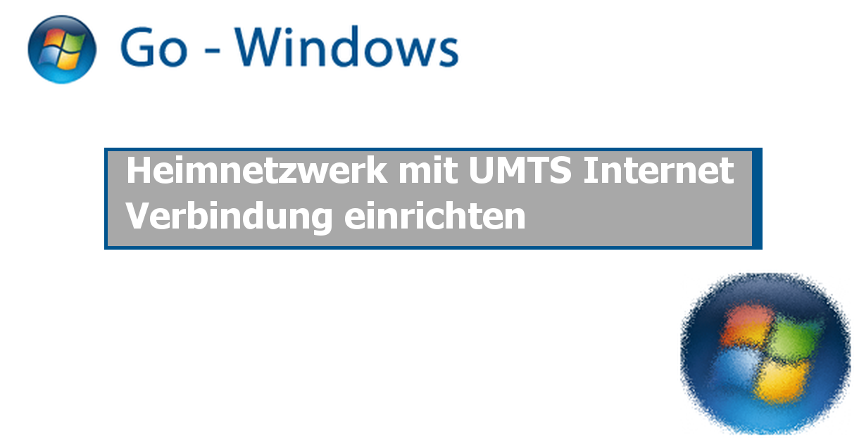 Heimnetzwerk mit UMTS Internet Verbindung einrichten ...