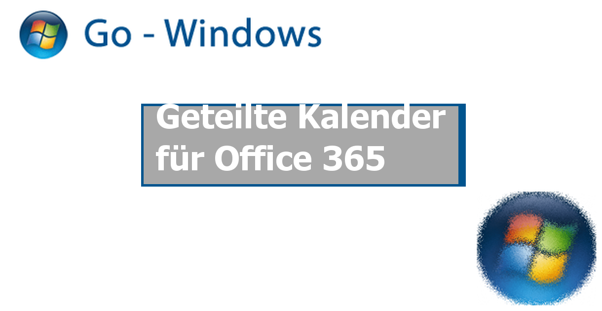 Geteilte Kalender für Office 365 › Go Windows